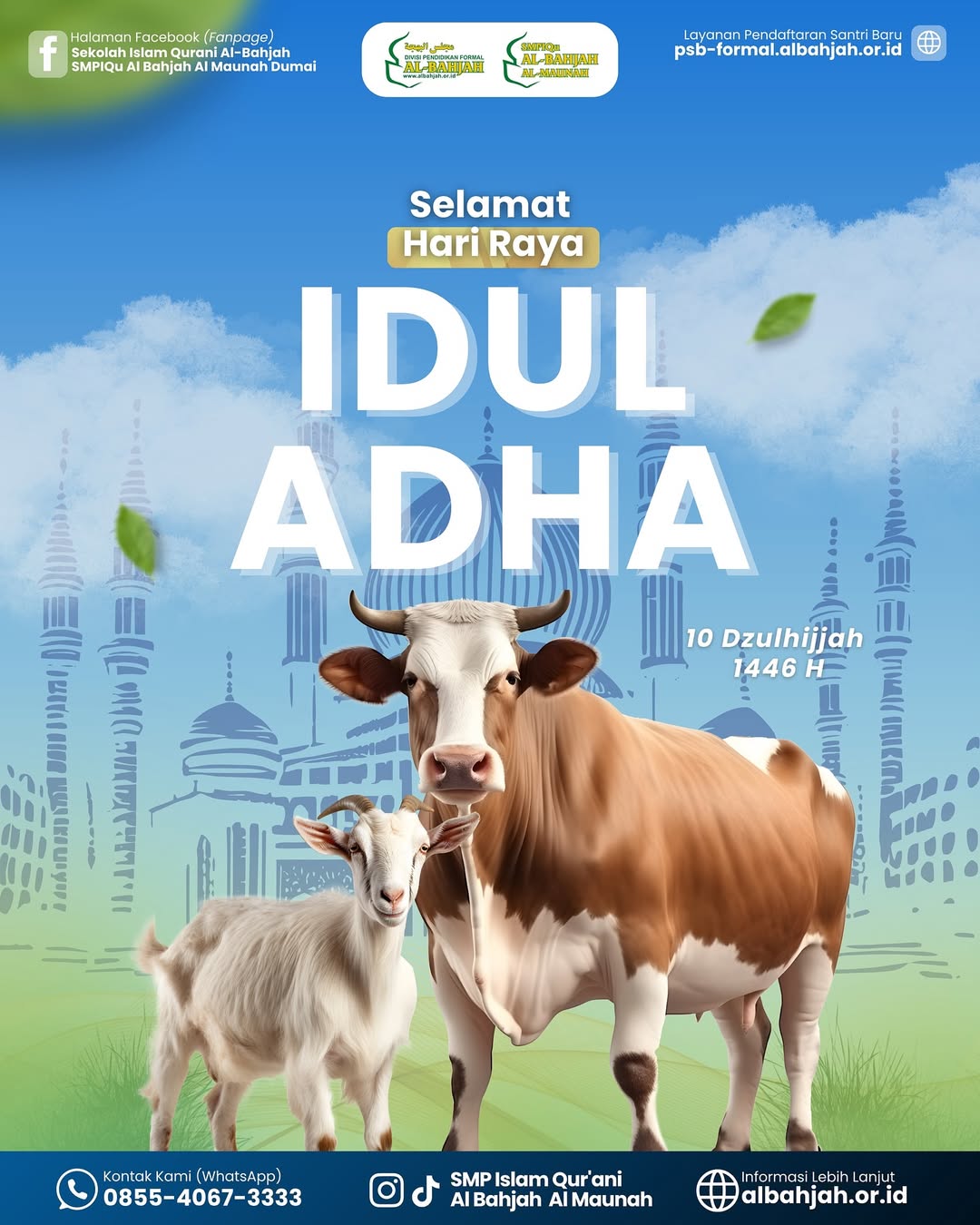 Idul Adha 1446 H: Menjemput Keberkahan Melalui Ketulusan Berkurban SMPIQu Al-Bahjah Al-Maunah